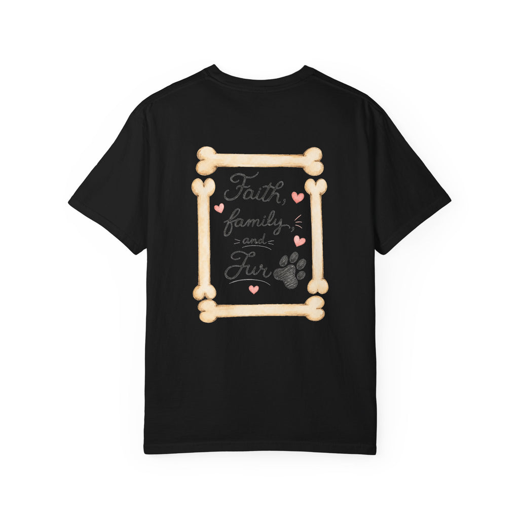 Faith Family and Fur T-Shirt — Paw Print & Bone Frame Tee